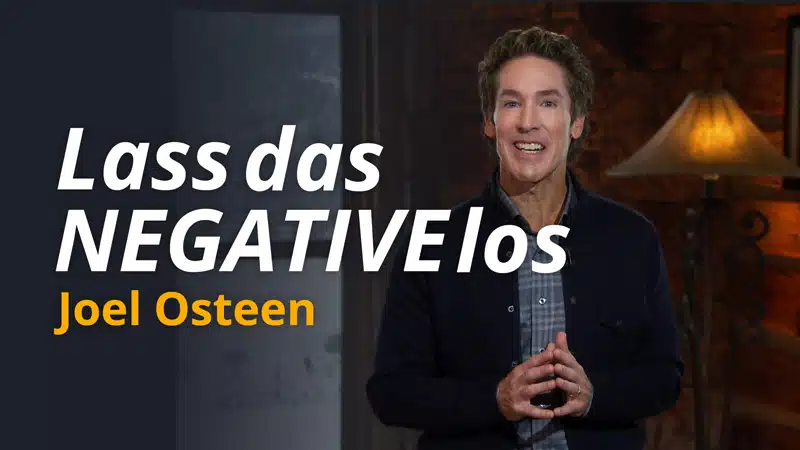 Lass das Negative los